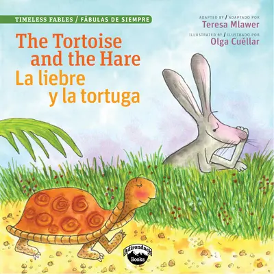 La tortue et le lièvre/L Liebre Y La Tortuga - The Tortoise and the Hare/L Liebre Y La Tortuga