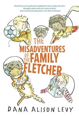 Les mésaventures de la famille Fletcher - The Misadventures of the Family Fletcher