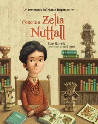 Rencontre avec Zelia Nuttall - Conoce a Zelia Nuttall