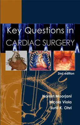 Questions clés en chirurgie cardiaque - Key Questions in Cardiac Surgery