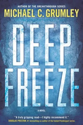 Gel profond - Deep Freeze