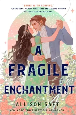 Un enchantement fragile - A Fragile Enchantment