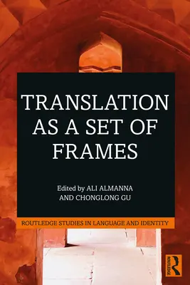 La traduction comme un ensemble de cadres - Translation as a Set of Frames