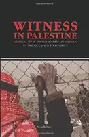 Témoin en Palestine - Witness in Palestine