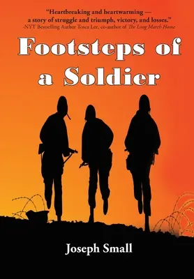 Les pas d'un soldat - Footsteps of a Soldier