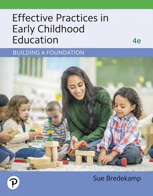 Pratiques efficaces dans l'éducation de la petite enfance : Construire une fondation - Effective Practices in Early Childhood Education: Building a Foundation