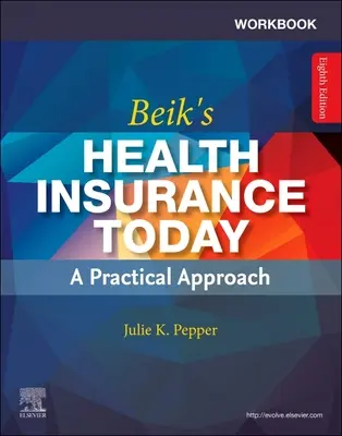 Cahier d'exercices pour L'assurance maladie aujourd'hui de Beik - Workbook for Beik's Health Insurance Today