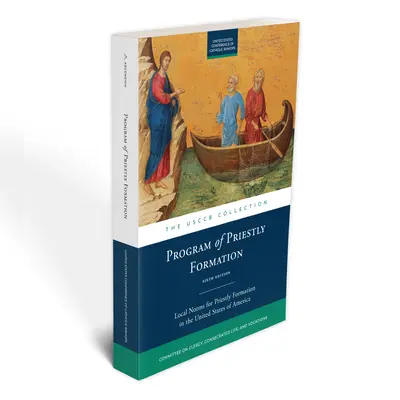 Programme de formation sacerdotale aux États-Unis d'Amérique Sixième édition - Program of Priestly Formation in the United States of America Sixth Edition