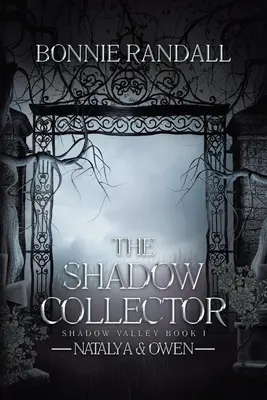 Le collectionneur d'ombres : Natalya & Owen - The Shadow Collector: Natalya & Owen