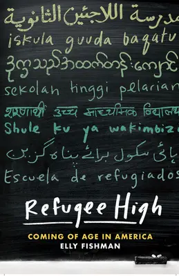 Refugee High : Le passage à l'âge adulte en Amérique - Refugee High: Coming of Age in America