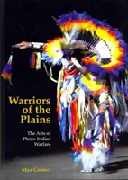 Les guerriers des plaines - Warriors of the Plains