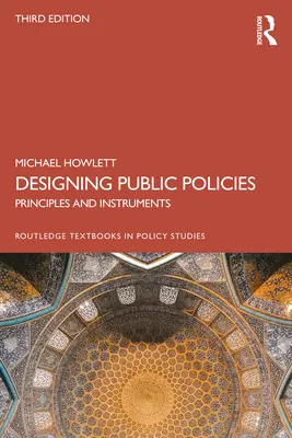 Concevoir des politiques publiques : Principes et instruments - Designing Public Policies: Principles and Instruments
