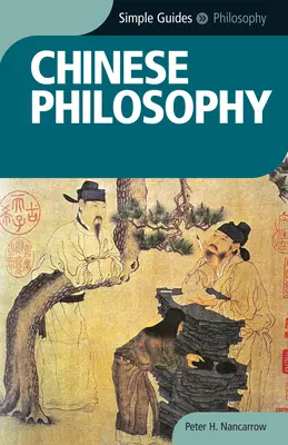 Philosophie chinoise - Guides simples - Chinese Philosophy - Simple Guides