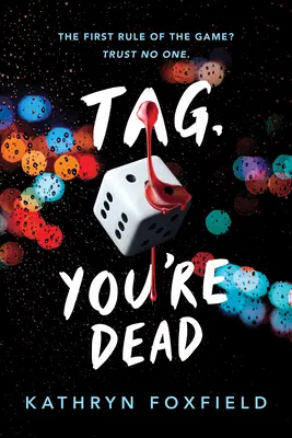 Tag, tu es mort - Tag, You're Dead