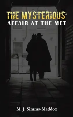 La mystérieuse affaire du Met - The Mysterious Affair at the Met