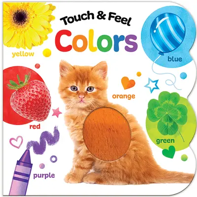 Touchez et sentez les couleurs - Touch & Feel Colors