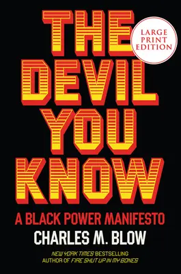 Le diable que vous connaissez : Un manifeste du pouvoir noir - The Devil You Know: A Black Power Manifesto