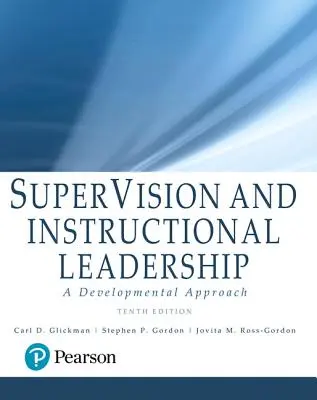 Supervision et leadership pédagogique : Une approche développementale - Supervision and Instructional Leadership: A Developmental Approach