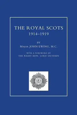 ROYAL SCOTS 1914-1919 Volume 2 - ROYAL SCOTS 1914-1919 Volume Two