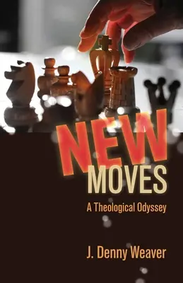 Nouveaux mouvements : Une odyssée théologique - New Moves: A Theological Odyssey