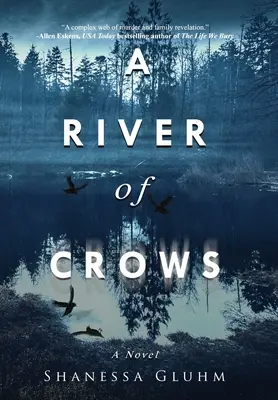 Une rivière de corbeaux - A River of Crows