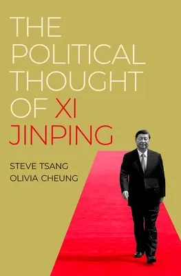 La pensée politique de XI Jinping - The Political Thought of XI Jinping