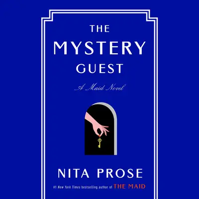 L'invité mystère : Un roman de femme de chambre - The Mystery Guest: A Maid Novel