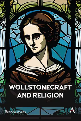 Wollstonecraft et la religion - Wollstonecraft and Religion