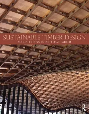 Conception durable du bois - Sustainable Timber Design