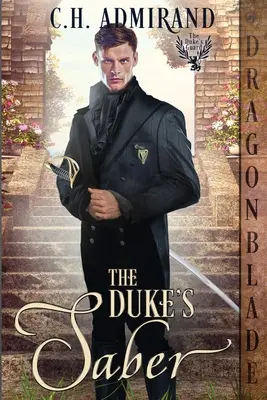 Le sabre du duc - The Duke's Saber