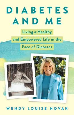 Le diabète et moi : Vivre une vie saine et autonome face au diabète - Diabetes and Me: Living a Healthy and Empowered Life in the Face of Diabetes