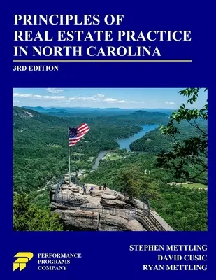 Principes de la pratique immobilière en Caroline du Nord : 3e édition - Principles of Real Estate Practice in North Carolina: 3rd Edition