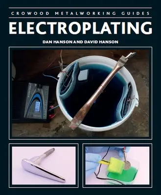 La galvanoplastie - Electroplating