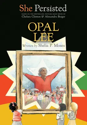 Elle a persisté : Opal Lee - She Persisted: Opal Lee