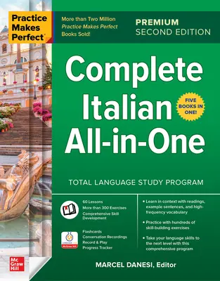 Practice Makes Perfect : Complete Italian All-In-One, Premium Second Edition - Practice Makes Perfect: Complete Italian All-In-One, Premium Second Edition