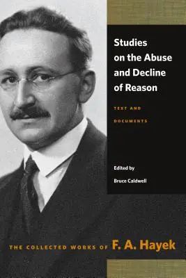 Études sur l'abus et le déclin de la raison : Textes et documents - Studies on the Abuse and Decline of Reason: Text and Documents