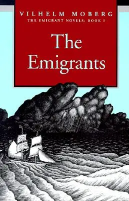 Les Emigrants : Les romans des émigrants : Livre I - The Emigrants: The Emigrant Novels: Book I