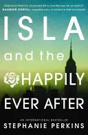 Isla et le bonheur éternel - Isla and the Happily Ever After