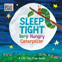 Dormez bien, la chenille très affamée - Sleep Tight Very Hungry Caterpillar