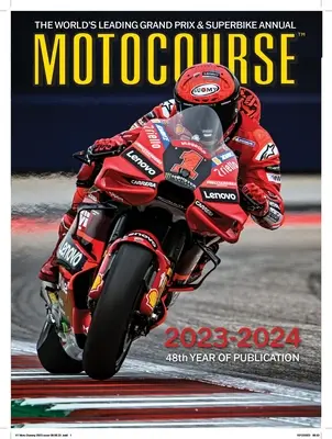 Motocourse 2023-24 : L'annuel du Grand Prix et du Superbike le plus important au monde - Motocourse 2023-24: The World's Leading Grand Prix & Superbike Annual