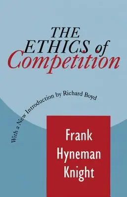 L'éthique de la concurrence - The Ethics of Competition