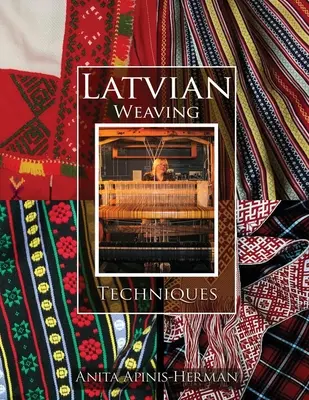 Techniques de tissage letton - Latvian Weaving Techniques