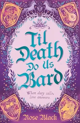 Til Death Do Us Bard : Une histoire réconfortante de mariage, de magie et de chasse aux monstres - Til Death Do Us Bard: A Heart-Warming Tale of Marriage, Magic, and Monster-Slaying