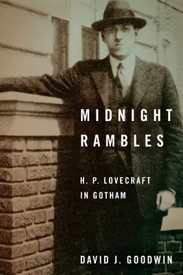 Midnight Rambles : H. P. Lovecraft à Gotham - Midnight Rambles: H. P. Lovecraft in Gotham