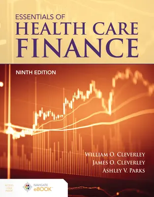 L'essentiel du financement des soins de santé - Essentials of Health Care Finance