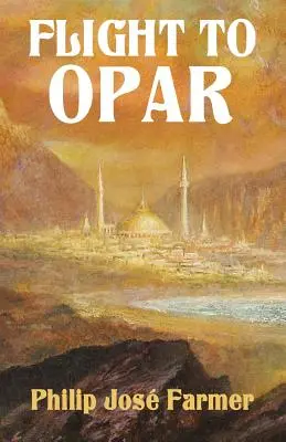 Vol pour Opar : Série Khokarsa #2 - Édition restaurée - Flight to Opar: Khokarsa Series #2 - Restored Edition