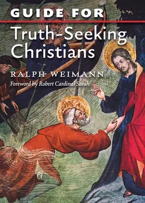 Guide pour les chrétiens en quête de vérité - Guide for Truth Seeking Christians