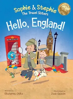 Bonjour l'Angleterre ! Un livre de voyage et d'aventures pour les enfants de 4 à 8 ans - Hello, England!: A Children's Book Travel Detective Adventure for Kids Ages 4-8