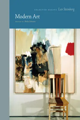 L'art moderne : Essais choisis - Modern Art: Selected Essays