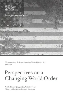 Perspectives sur l'évolution de l'ordre mondial - Perspectives on a Changing World Order